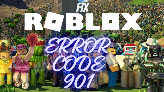 FIX ROBLOX ERROR CODE 901