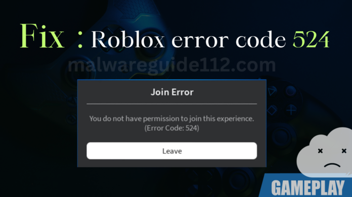 Fix Error Code 524 in Roblox