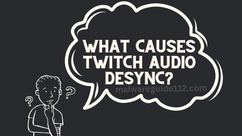 What causes Twitch audio desync