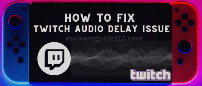 Fix Twitch Audio Delay|Desync Issue