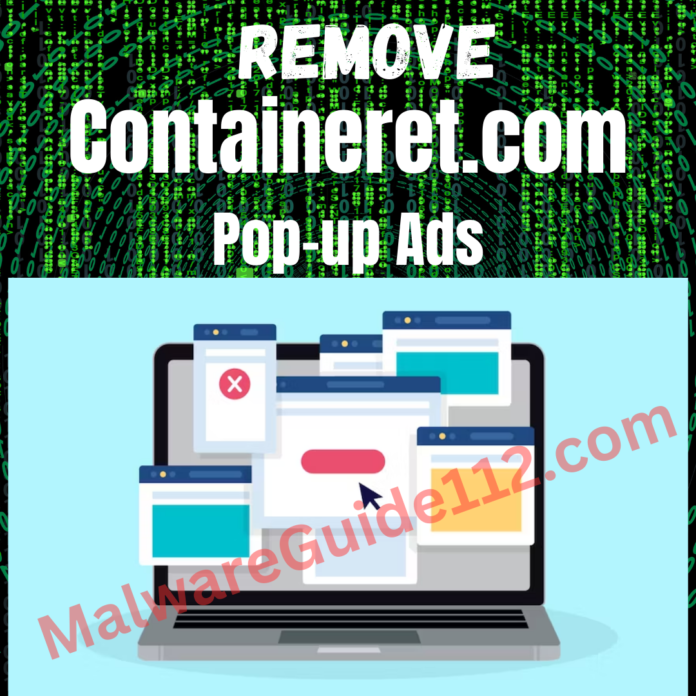 REMOVE Containeret.com Pop-up Ads