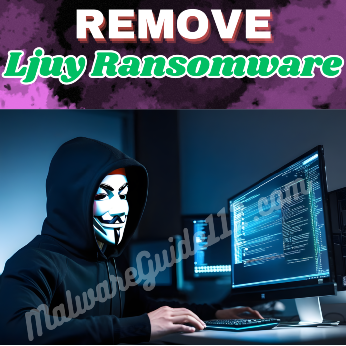 REMOVE Ljuy Ransomware