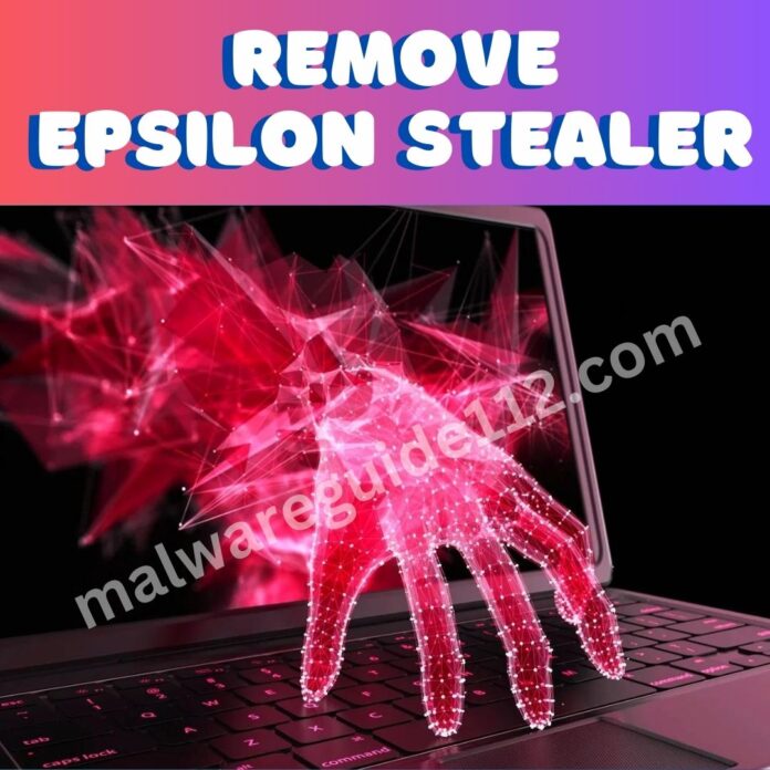 Remove Epsilon Stealer