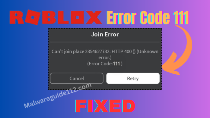 FIX ROBLOX ERROR CODE 111