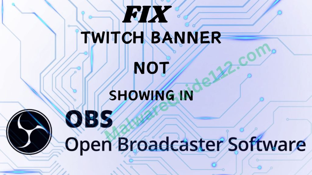 fix twitch banner not showing in OBS